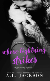 A.L. Jackson — Where Lightning Strikes