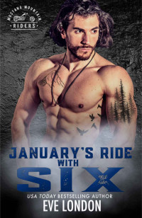 Eve London — January's Ride with Six: Mustang Mountain Riders