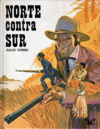 Julio Verne — Norte contra Sur