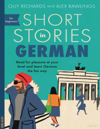 Olly Richards — Short stories in German for Beginners