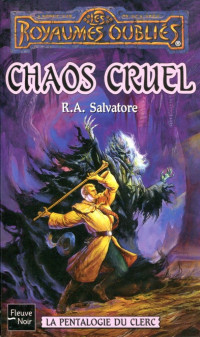 Salvatore, R.A — Chaos cruel
