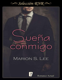 Marion S. Lee [Lee, Marion S.] — Sueña conmigo