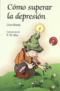 Linus Mundy — Como superar la depresión