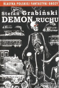 Stefan Grabiński — Demon Ruchu