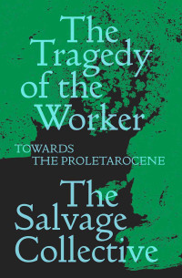 Jamie Allinson; — The Tragedy of the Worker