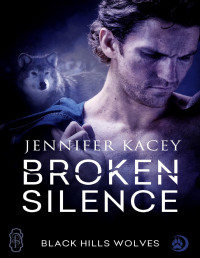 Jennifer Kacey [Kacey, Jennifer] — Broken Silence