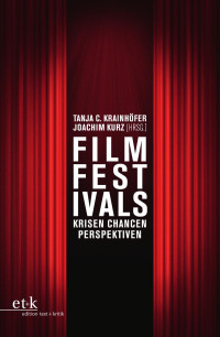 Tanja C. Krainhöfer & Joachim Kurz — Filmfestivals