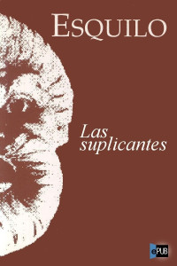 Esquilo — Las suplicantes