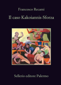 Francesco Recami — Il caso Kakoiannis-Sforza