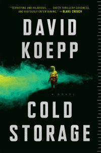 David Koepp — Cold Storage