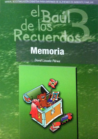 David Losada Pérez — Baúl de los recuerdos. Memoria