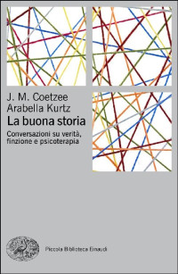 J. M. Coetzee, Arabella Kurtz — La buona storia