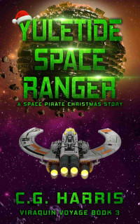 C.G. Harris — Yuletide Space Ranger