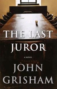 John Grisham — The Last Juror