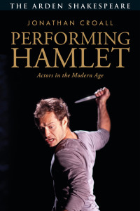 Jonathan Croall — Performing Hamlet