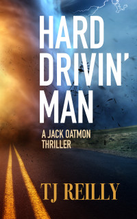 TJ Reilly — Hard Drivin' Man