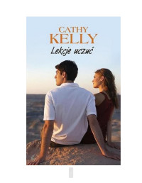 Lekcje uczuć — Kelly Cathy