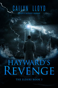 Cailyn Lloyd — Hayward's Revenge (The Elders Book 3)