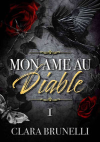 Clara Brunelli — Mon âme au Diable T1