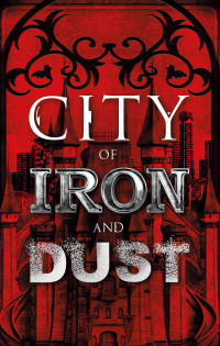 J.P. Oakes — City of Iron and Dust