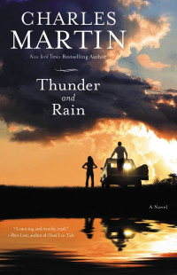 Charles Martin — Thunder and Rain