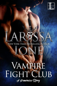 Larissa Ione — Vampire Fight Club