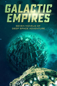 Patty Jansen & M. Pax & Daniel Arenson & Chris Reher & Mark E. Cooper & David VanDyke & Joseph Lallo — Galactic Empires: Seven Novels of Deep Space Adventure