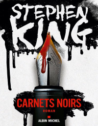 Stephen King — Carnets noirs