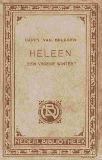 Carry van Bruggen — Heleen. Een vroege winter