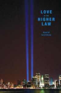 Levithan, David — Love Is the Higher Law