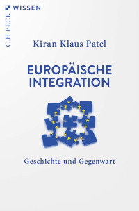 Kiran Klaus Patel; — Europische Integration