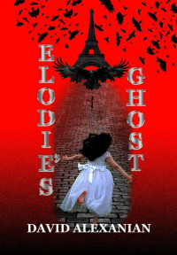 David Alexanian — Elodie's Ghost