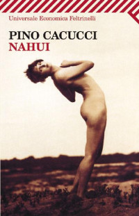 Pino Cacucci — Nahui