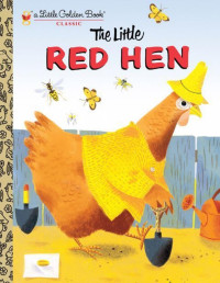 J.P. Miller — The Little Red Hen (Little Golden Book)