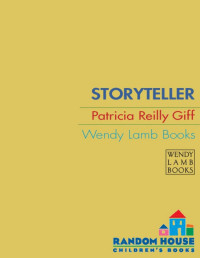 Patricia Reilly Giff [Giff, Patricia Reilly] — Storyteller