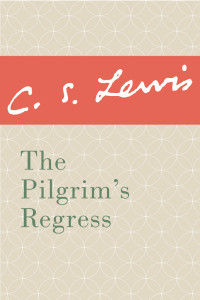  — The Pilgrim's Regress