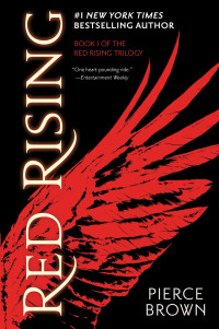 Pierce Brown; — Red Rising