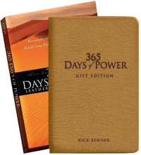 Rick Renner [Renner, Rick] — 365 Days of Power: Personalized Prayers and Confessions to Build Your Faith and Strenthen Your Spirit