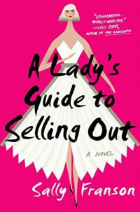 Sally Franson — A Lady's Guide to Selling Out