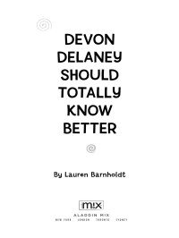 Barnholdt, Lauren & Dion, Nathalie — Devon Delaney Should Totally Know Better