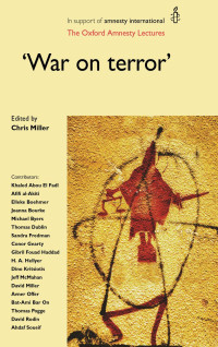 Chris Miller — War on terror': The Oxford Amnesty Lectures