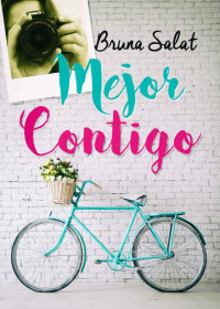 Salat, Bruna — Mejor Contigo (Spanish Edition)