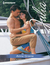 Anne Gracie — Un hombre conquistado