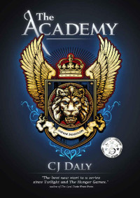 CJ Daly — The Academy (The Academy Saga, Book 1)