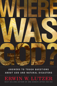 Lutzer, Erwin W. — Where Was God?