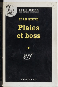 Jean Steve — Plaies et boss