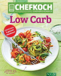 Simon, Stefanie — Chefkoch Low Carb · Genießen & gesund abnehmen!