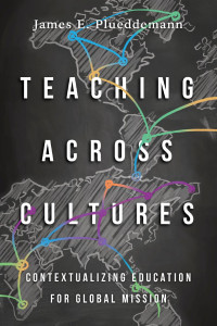 James E. Plueddemann — Teaching Across Cultures