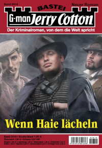 Jacobsen, Harald — [Jerry Cotton 2814] • Wenn Haie lächeln