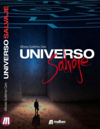 Alfonso Gutiérrez [Gutiérrez, Alfonso] — Universo salvaje